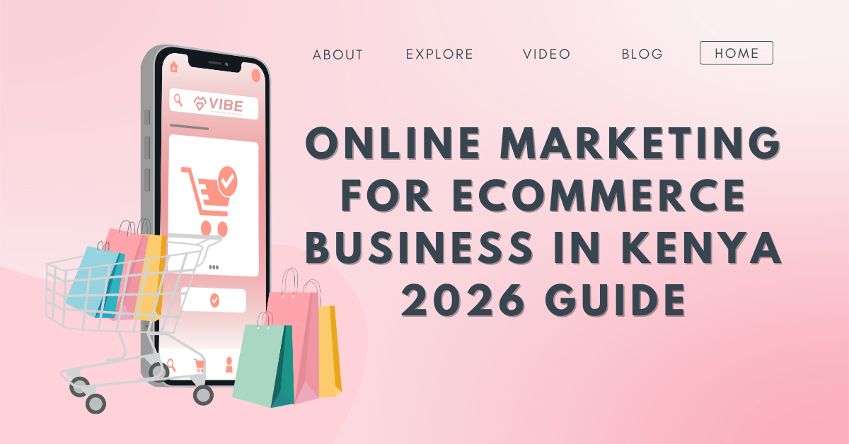 online marketing for ecommerce business in kenya